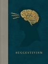 Suggestivism