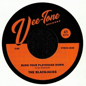 BLACKJACKS - Burn Your Playhouse Down