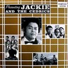 JACKIE AND THE CEDRICS