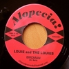 LOUIE AND THE LOUIES