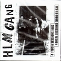 HLM Gang - 4 Studio Sessions 1982, 4 Local Sessions (1980-81-83)