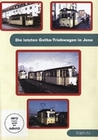 Die letzten Gotha-Triebwagen in Jena
