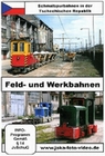 Feld- und Werkbahnen - Schmalspurbahnen in...