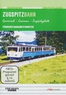 Zugspitzbahn - Fhrerstandsmitfahrten
