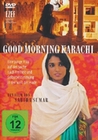 Good Morning Karachi (OmU)