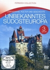 Unbekanntes Sdosteuropa - Fernweh... [3 DVDs]