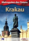 Krakau - Metropolen des Ostens
