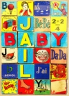 Plakat - Baby Jail Wrfelspiel