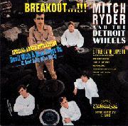 MITCH RYDER AND THE DETROIT WHEELS - Breakout...!!!