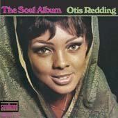 OTIS REDDING - The Soul Album