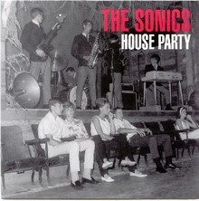 SONICS - House Party