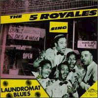 FIVE ROYALES - Laundromat Blues