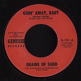 GRAINS OF SAND - Goin' Away Baby