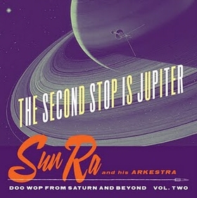 SUN RA - The Second Stop Is Jupiter