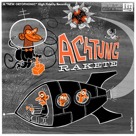 ACHTUNG RAKETE - Achtung Rakete