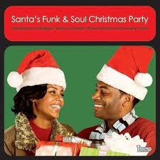 VARIOUS ARTISTS - Santa's Funk And Soul Christmas Party
