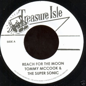 TOMMY McCOOK AND THE SUPERSONICS - Reach For The Moon