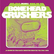 VARIOUS ARTISTS - Bonehead Crushers Vol. 2