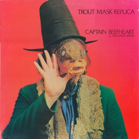 CAPTAIN BEEFHEART AND HIS MAGIC BAND - TROUT MASK REPLICA auf einer Hannover Wunschliste / Geschenkidee