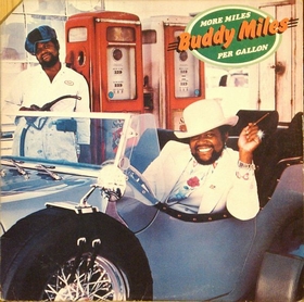 BUDDY MILES - More Miles Per Gallon