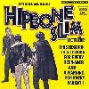 HIPBONE SLIM AND THE KNEE TREMBLERS