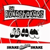 BONESHAKERS