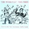 SCREAMIN' MEE-MEES