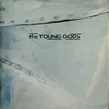  YOUNG GODS