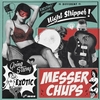 MESSER CHUPS