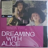 Dreaming With Alice
