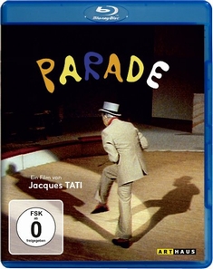 PARADE - Jacques Tati