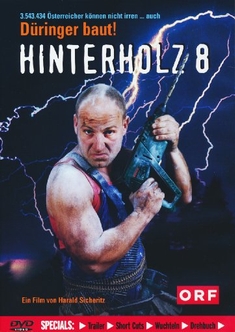 HINTERHOLZ 8 - Harald Sicheritz