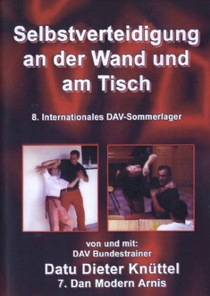 SELBSTVERTEIDIGUNG AN DER WAND UND AM TISCH - Dieter Knttel