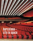 BARCELONA - CITY IN SPACE (Ohne Führer)