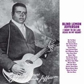 BLIND LEMON JEFFERSON - I Want To Be Like Jesus In My Heart