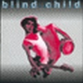 Unersättlichen the - Blind Child