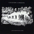 Calhoun Conquer - ...And Now You're Gone