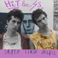 HITLER SS - Skate Like Elvis
