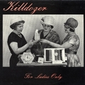 KILLDOZER - For Ladies Only