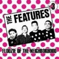 FEATURES / FINGERS - Floozie Of The Neighborhood