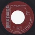 BO DIDDLEY - Say Man, Back Again / She's Alright