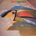 JANE - Sign No. 9