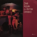 Zakir Hussain & The Rhythm Experience  - Zakir Hussain & The Rhythm Experience