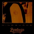 LOMBEGO SURFERS - Mindquake