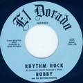 BOBBY AND THE RHYTHM ROCKERS - Rhythm Rock