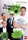 Max Giermann presents Granaten wie wir