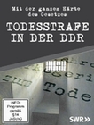 Todesstrafe in der DDR - Mit der ganzen Hrte...
