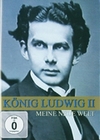 König Ludwig II - Meine neue Welt