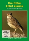 Die Natur kehrt zurück - Im griechischen Thrak..