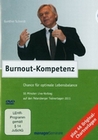 Burnout-Kompetenz - Chance für optimale Lebens..